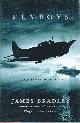 0316105848 BRADLEY, JAMES, Flyboys