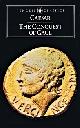 CAESAR, GAIUS JULIUS, The Conquest of Gaul