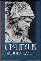 0300047347 LEVICK, BARBARA, Claudius