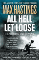 9780007338092 Hastings, Max, All Hell Let Loose: The World at War 1939-1945