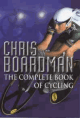 9781852252670 Boardman, Chris, Chris Boardman - The Complete Book of Cycling