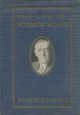 Daniels, Josephus, (SalesmanS Dummy) the Life of Woodrow Wilson 1856-1924