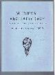 Charles Thomas; W J Britnell; Christopher Dyer; K A Rodwell; S White; D O’Sullivan; C Newman; M ark Blackburn; C McLees and Ostein Ekroll; C Taylor, P Everson and R Wilson-North; D R M Gaimster; Alan Vince; David M Wilson; David R M Gaimster, Sue Margeson, Medieval Archaeology. Journal of the Society for Medieval Archaeology. Volume XXXIV (34). 1990