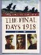 0750924853 Gerald Gliddon, VCs of the First World War: The Final Days 1918