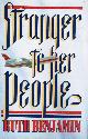 1560622105 BENJAMIN, RUTH, Stranger to Her People