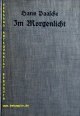 AFRIKA.- PAASCHE, Hans:, Im Morgenlicht. Kriegs-, Jagd- und Reise-Erlebnisse in Ostafrika.
