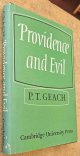 0521214777 GEACH, PETER., Providence and Evil. The Stanton Lectures 1971-2.