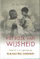 9789402700435 Gandhi, Arun, Het boek van wijsheid.