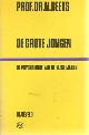 9061310415 Beets, N., De grote jongen: De psychologie van de jongen in de vlegeljaren..