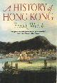 0006376452 Welsh, Frank, A History of Hong Kong.