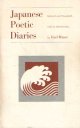 Japanese Poetic Diaries. Selected, translated, with an introduction by Earl Miner.