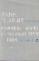 0140259562 Foucault, Michel, Aesthetics. Essential Works of Foucault 1954-1984. Volume 2.