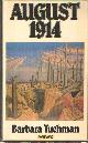0333305167 Tuchman, Barbara W., August 1914.