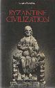 0416703801 Runciman, Steven, Byzantine Civilization.
