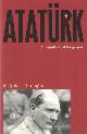 9780691151090 Hanioglu, M. Sukru, Ataturk An Intellectual Biography.
