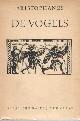 Aristophanes, De vogels. Vertaald, ingeleid en toegelicht door E. de Waele.
