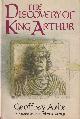 0905649699 Ashe, Geoffrey, The Discovery of King Arthur.