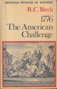 0582352177 Birch, R.C., 1776: The American Challenge.