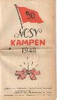 50 NCSV kampen 1948. Zomerkampen voor leerlingen van Gymnasium, H.B.S. en Lyceum. Jongenskampen: vijftiste kampjaar - Meisjeskampen: vijf en veertigste kampjaar.