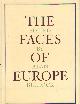 0714820946 Bullock, Alan, The Faces of Europe.
