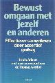 9051210914 Adams, Linda, Bewust omgaan met jezelf en anderen.