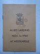 -., Allied landing, Nov. 1st 1944 at Westkapelle.