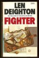 Deighton, Len (intro A. J. P. Taylor),, FIGHTER - The True Story of the Battle of Britain.