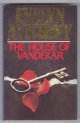 Anthony, Evelyn,, THE HOUSE OF VANDEKAR.