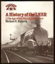 Bonavia, Michael R.,, A HISTORY OF THE LNER - ll. THE AGE OF THE STREAMLINERS, 1934-39.
