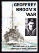Broom, Barbara (complied by),, GEOFFREY BROOM'S WAR - Letters and P.O.W. Diaries.