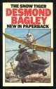 Bagley, Desmond,, THE SNOW TIGER.
