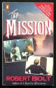 Bolt, Robert,, THE MISSION.