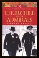 Roskill, Stephen,, CHURCHILL AND THE ADMIRALS.