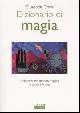Coria,Giuseppe., Dizionario di magia.