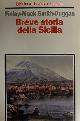 Finley,Moses I. Mack Smith,Denis. Duggan,Christopher., Breve storia della Sicilia.