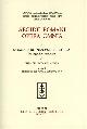 --, Aegidii Romani Opera Omnia. I. Prolegomena. 1. Catalogo dei manoscritti. 11. De regimine principum (Città del Vaticano - Italia).
