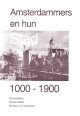 BELIËN, HERMAN, MONIQUE VAN HOOGSTRATEN, SAMENSTELLING,, Amsterdammers en hun stad 1000-1900