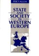 ALLUM, PERCY,, State and Society in Western Europe.