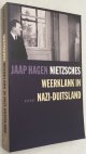 HAGEN, JAAP,, Nietzsches weerklank in nazi-Duitsland