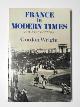 0393955826 WRIGHT, Gordon, France in modern times: From the enlightenment to the present