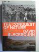 0224060716 BLACKBOURN, David, The conquest of nature: water, landscape, and the making of modern Germany