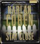 9781441895363 COBEN, HARLAN, Stay Close