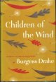 DRAKE, BURGESS, Children of the Wind (in Uk As Hush-a-by Baby)