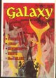 GALAXY (ERNEST HILL; JAMES E. GUNN; ROBERT SILVERBERG; W. MACFARLANE; THEODORE STURGEON; DUNCAN LUNAN; JACK SHARKEY; LARRY EISENBERG; DAVID R. BUNCH), Galaxy Science Fiction: May - June 1971 ("a Time of Changes")