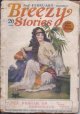 BREEZY (EDITH SESSIONS TUPPER; RONALD ROYCE; ALAN WILLIAMS; HAROLD DE POLO; MYRTLE LEVY GAYLORD; MARY SEARS; R. S. HOLGATE; GARRETT FORT; LOUISE WINTER; PEGGY GADDIS; ROBERT V. HIGGINS; MILDRED STRIBLING RIBBLE; HARRIETTE WILBUR; H. W. DUNNING), Breezy Stories: 2nd February, Feb. 1925