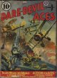 DARE-DEVIL ACES (WILLIAM HARTLEY; ROBERT SIDNEY BOWEN; O. B. MYERS; WILLIAM PORTER; RALPH OPPENHEIM; HAL WHITE; FREDERICK BLAKESLEE), Dare-Devil Aces: April, Apr. 1940