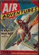 AIR ADVENTURES (METTEAU MILES; MICHAEL WADE; LIEUT. FRANK KENT; DAVID WRIGHT O'BRIEN; ORLANDO RIGONI; CHARLES S. VERRAL; EDWARD CHURCHILL; A. G. J. WHITEHOUSE), Air Adventures: December, Dec. 1939