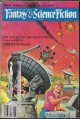 F&SF (HILBERT SCHENCK; GARY JENNINGS; EDWARD BRYANT; FRED SABERHAGEN; NICK O'DONOHOE; JOHN MORRESSY; PAUL DELLINGER; JAMES PATRICK KELLY; GAHAN WILSON; ISAAC ASIMOV), The Magazine of Fantasy and Science Fiction (F&Sf): June 1979