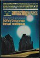 AMAZING (JOHN BRUNNER; DUNCAN LUNAN; SANFORD ZANE MESCHKOW; R. MONROE WEEMS; GRANT CARRINGTON; BARRY N. MALZBERG; F. M. BUSBY), Amazing Science Fiction: April. Apr. 1974 ("Total Eclipse")