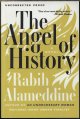 9780802125767 ALAMEDDINE, RABIH, The Angel of History: A Novel